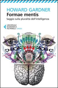 Formae_Mentis_Saggio_Sulla_Pluralita`_Dell`intelligenza_-Gardner_Howard