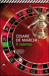 Talento (il)  di De Marchi Cesare - Libro