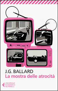 Mostra_Delle_Atrocita`_(la)_-Ballard_James_G.