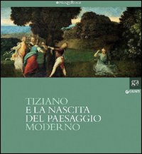 Tiziano_E_La_Nascita_Del_Paesaggio_Moderno_-Aa.vv.