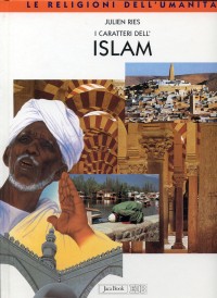 Caratteri Dell`islam  di Ries - Libro