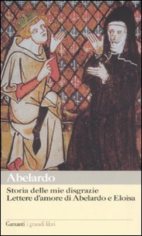 Storia_Delle_Mie_Disgrazie_Lettere_D`amore_-Abelardo_Pietro__