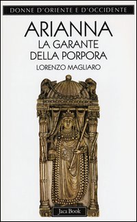 Arianna_La_Garante_Della_Porpora_-Magliaro_Lorenzo