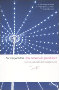 Dove_Nascono_Le_Grandi_Idee_Storia_Naturale_Dell`i-Johnson_Steven