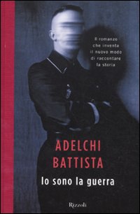 Io_Sono_La_Guerra_-Battista_Adelchi