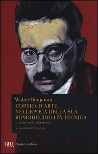 Opera D`arte Nell`epoca Della Sua Riproducibilita` Tecnica E Altri Saggi Sui Media (l`) di Benjamin Walter - Libro Opera D`arte Nell`epoca Della Sua Riproducibilita` Tecnica E Altri Saggi Sui Media (l`) di Benjamin Walter - Libro