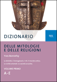 Dizionario Delle Mitologie E Relig.  di Aa.vv. - Libro