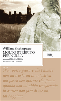 Molto Strepito Per Nulla  di Shakespeare William - Libro