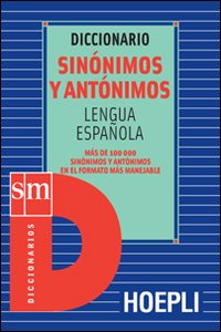 Dizionario Sinonimi E Contrari Spagnolo  di Aa.vv. - Libro