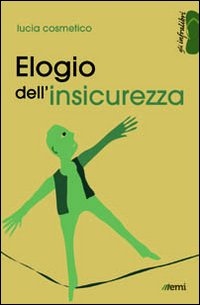 Elogio_Dell`insicurezza_-Cosmetico_Lucia
