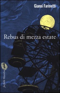 Rebus_Di_Mezza_Estate_-Farinetti_Gianni