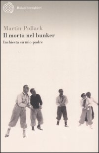 Morto_Nel_Bunker._Inchiesta_Su_Miopadre_(il)_-Pollack_Martin