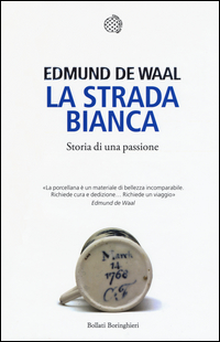 Strada_Bianca_Storia_Di_Una_Passione_(la)_-De_Waal_Edmund