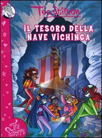 Tesoro Della Nave Vichinga (il)  di Stilton Tea - Libro