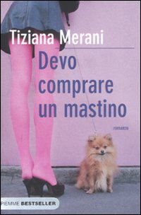 Devo_Comprare_Un_Mastino_-Merani_Tiziana