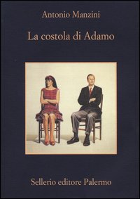Costola Di Adamo (la) di Manzini Antonio - Libro Costola Di Adamo (la) di Manzini Antonio - Libro
