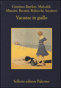 Vacanze In Giallo di Aa.vv. - Libro Vacanze In Giallo di Aa.vv. - Libro