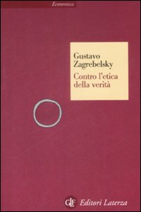 Contro_L`etica_Della_Verita`_-Zagrebelsky_Gustavo