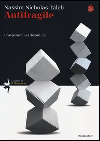 Antifragile_Prosperare_Nel_Disordine_-Taleb_Nassim_N.