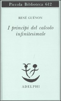 Principi_Del_Calcolo_Infinitesimale_-Guenon_Rene`__