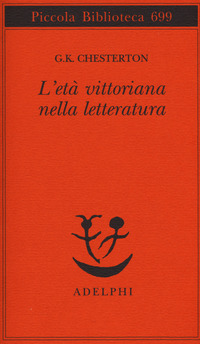 Eta`_Vittoriana_Nella_Letteratura_(l`)_-Chesterton_Gilbert_K.