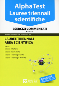 Alpha_Test_Lauree_Triennali_Scientifiche_Esercizi_Commentati_-Sironi_Alberto_Bertocchi_Stefa