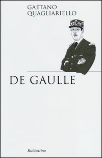 De_Gaulle_-Quagliarello_Gaetano