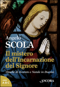 Mistero_Dell`incarnazione_Del_Signore_(il)_-Scola_Angelo