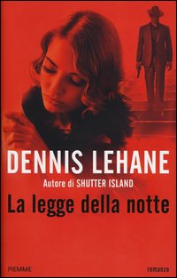 Legge_Della_Notte_(la)_-Lehane_Dennis