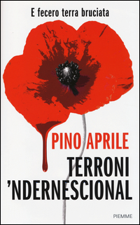 Terroni_`ndernescional_E_Fecero_Terra_Bruciata_-Aprile_Pino