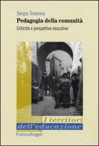 Pedagogia_Della_Comunita`_Criticita`_E_Prospettive_-Tramma_Sergio