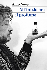 All`inizio_Era_Il_Profumo_-Nove_Aldo