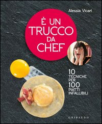 E_Un_Trucco_Da_Chef_-Vicari_Alessia