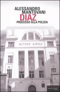 Diaz_Processo_Alla_Polizia_-Mantovani_Alessandro