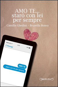 Amo_Te_Staro`_Con_Lei_Per_Sempre_-Ghedini_Camilla_Benea_Brunella