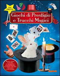 Giochi_Di_Prestigio_E_Trucchi_Magici_-Presto_Fay