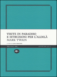 Visite_In_Paradiso_E_Istruzioni_Per_L`aldila`_-Twain_Mark