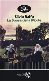 Sposa Della Morte di Raffo Silvio - Libro Sposa Della Morte di Raffo Silvio - Libro