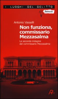 Non_Funziona_Commissario_Mezzasalma_-Vasselli_Antonio