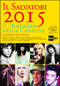 Salvatori_2015_Il_Dizionario_Della_Canzone_(il)_-Salvatori_Dario