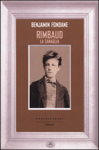 Rimbaud_La_Canaglia_-Fondane_Benjamin