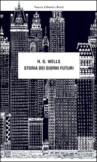 Storia_Dei_Giorni_Futuri_-Wells_Herbert_G.