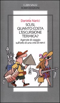 Scusi_Quanto_Costa_L`escursione_Termica_-Narici_Daniela