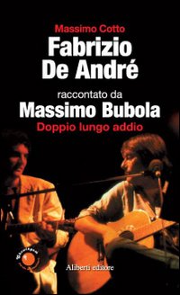 Fabrizio_De_Andre`_Doppio_Lungo_Addio_-Cotto_Massimo_Bubola_Massimo