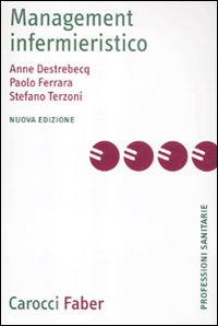 Management_Infermieristico_-Destrebecq_Anne_Terzoni_Stefan