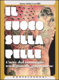 Fuoco_Sulla_Pelle_L`arte_Del_Tatuaggio_Tradizional-Carella_Anna_L.