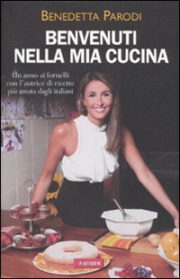 Benvenuti_Nella_Mia_Cucina_-Parodi_Benedetta