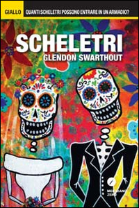 Scheletri_-Swarthout_Glendon