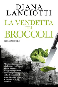 Vendetta_Dei_Broccoli_(la)_-Lanciotti_Diana