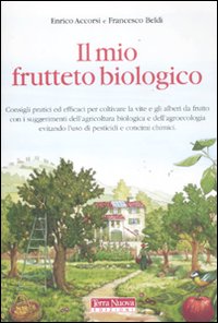 Mio_Frutteto_Biologico_(il)_-Accorsi_Enrico_Beldi`_Francesc